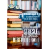 Mesleğe Dayalı Stresle Başa Çıkmada BİBLİYOTERAPİ