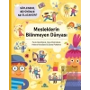 Mesleklerin Bilinmeyen Dünyası