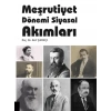 Meşrutiyet Dönemi Siyasal Akımları