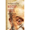 Metafiziğin Trajik Şairi Necip Fazıl