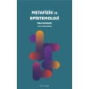 Metafizik ve Epistemoloji