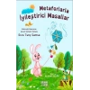 Metaforlarla İyileştirici Masallar