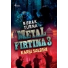 Metal Fırtına 3: Karşı Saldırı