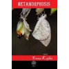 Metamorphosis