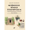 Metinlerle Türkçe Öğreniyorum Yabancılara Türkçe Öğretiminde A1 – A2 Seviyesi İçin Okuma ve Etkinlik Kitabı