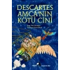 Metis Küçük Filozoflar Serisi 02 - Descartes Amcanın Kötü Cini