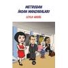 Metrodan İnsan Manzaraları