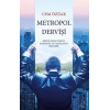 Metropol Dervişi
