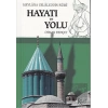 Mevlana Celaleddin Rumi Hayatı ve Yolu