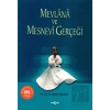 Mevlana ve Mesnevi Gerçeği