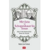 MEVLANA VE SCHOPENHAUER’DA İNSAN - Doğu ve Batı Düşüncesinde Benzer Bir Yürüyüş