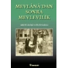 Mevlana’dan Sonra Mevlevilik