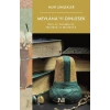 Mevlana’yı Dinlesek - Soru ve Cevaplarla Mevlana ve Mevlevilik