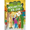 Mevlana’yla Bir Gün