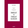 Mevzuat ve Teknik Yönleri ileİhracat ve İthalat İşlemleri