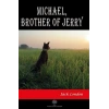 Michael Brother of Jerry