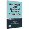 Michaela und Michael Lernen Türkisch