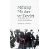 Mihrap Minber ve Devlet