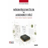 Mikroişlemciler ve Assembly Dili Esaslar – Sistemler – Programlar – Uygulamalar