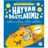 Mila Ve Sarp’ın Matematik Öyküleri - 6 / Hayvan Dostlarımız