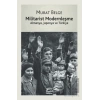 Militarist Modernleşme: Almanya, Japonya ve Türkiye