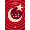 Milletin Ortak Sözü: İstiklal Marşı