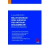 Milletlerarası Özel Hukukta Tek Satıcılık Sözleşmeleri (Münhasır Bayilik Sözleşmeleri