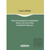 Milletlerarası Tahkimde İddia ve Savunma Hakkının İhlali