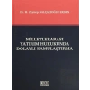 Milletlerarası Yatırım Hukukunda Dolaylı Kamulaştırma