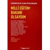 Milli Eğitim Bakanı Olsaydım