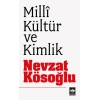 Milli Kültür ve Kimlik