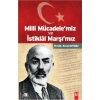 Milli Mücadelemiz İstiklal Marşımız