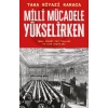 Milli Mücadele Yükselirken
