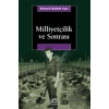 Milliyetçilik ve Sonrası