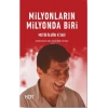 Milyonların Milyonda Biri: Metin İlgün Kitabı