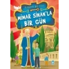 Mimar Sinan’la Bir Gün