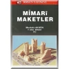 Mimari Maketler / Mustafa Akgün