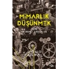 Mimarlık Düşünmek İçin Verimli Arızalar