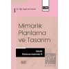 Mimarlık, Planlama ve Tasarım Alanında Uluslararası Araştırmalar III