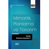 Mimarlık, Planlama ve Tasarım Alanında Uluslararası Araştırmalar IV