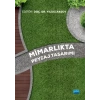 Mimarlıkta Peyzaj Tasarımı