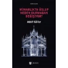 Mimarlıkta Üslup Neden Durmadan Değişiyor?