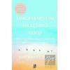 Mindfulness’in İyileştirici Gücü