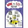 Mine ile Efe’nin Defteri