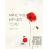 Mine’nin Kırmızı Topu