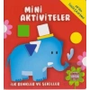 Mini Aktiviteler - İlk Renkler ve Şekiller (Kırmızı Kitap)