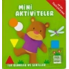 Mini Aktiviteler - İlk Renkler ve Şekiller (Yeşil Kitap)