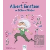 Mini Dahi Albert Einstein ve Dahice Fiki
