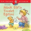 Minik Elif’in Tuvalet Eğitimi
