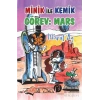 Minik ile Kemik Görev: Mars